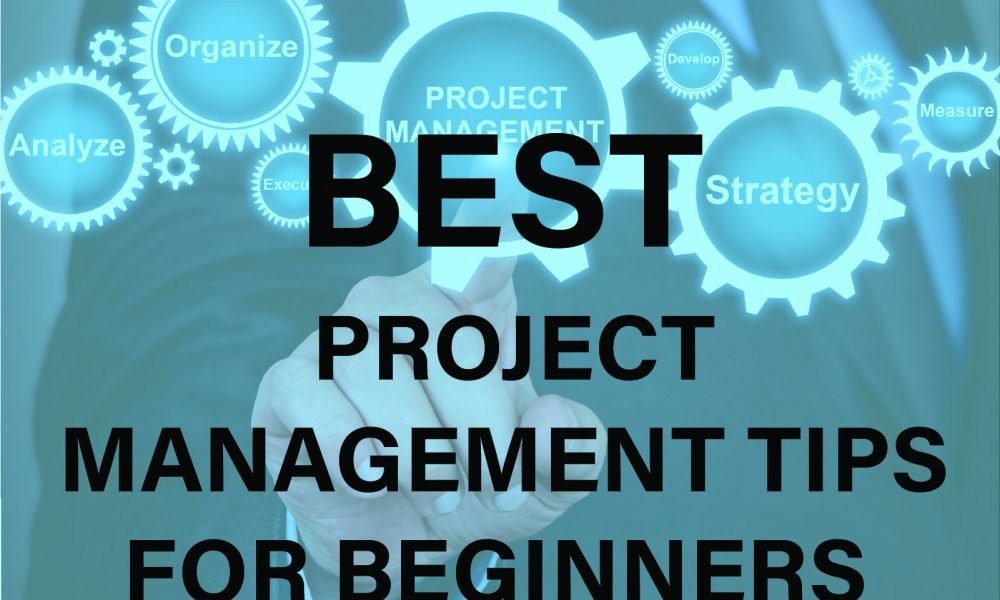 "Discover top project management tips for beginners to boost productivity, improve organization, and lead successful projects. Learn more now!"