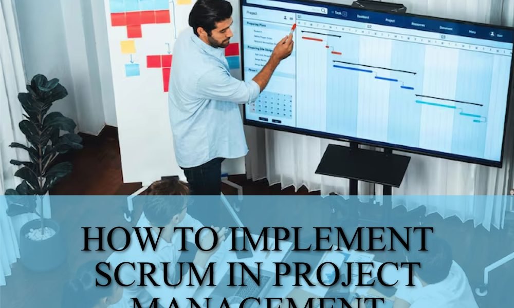 Learn how to implement Scrum in project management to boost team productivity and project efficiency. Explore steps and tips. Start now!